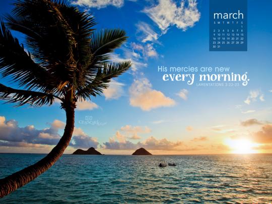 March 2014 - Mercies Are New Desktop Calendar- Free Monthly Calendars 