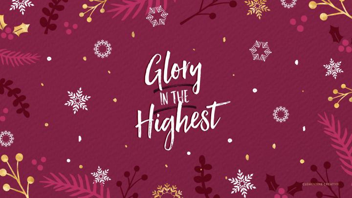 Free Christmas Desktop Wallpaper - Glory in the Highest - Clementine 
