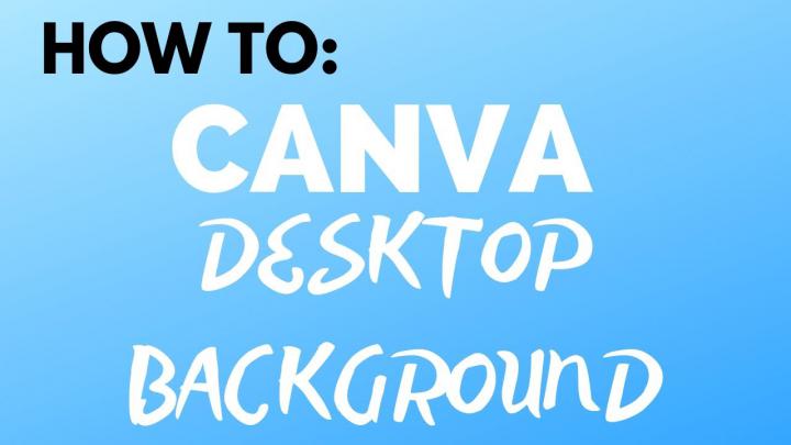 Canva: Desktop Background - YouTube