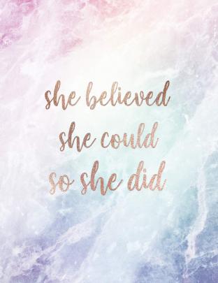 Free download She Believed She Could So She Did Inspirational Quote 