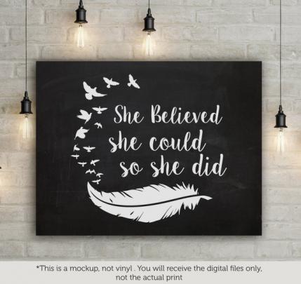 She believed she could so she did SVG file Cutting File Clipart in Svg 