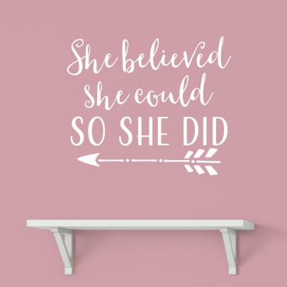 She Believed She Could So She Did Vinyl Wall Decal Teen Girl Motivation