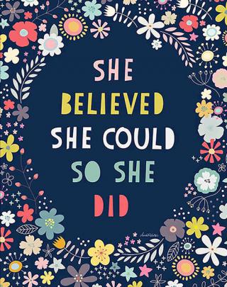 She believed she could so she did-Floral Quote - BelivinDesign