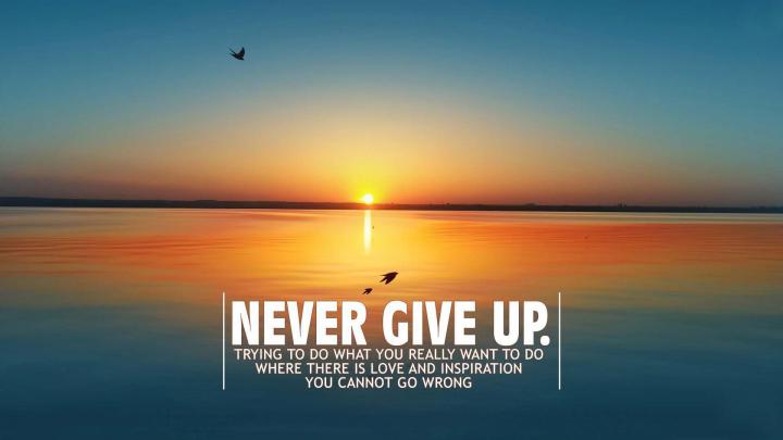 Never Give Up Wallpapers