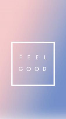 Feel Good Wallpapers