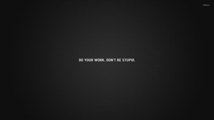 Do your work wallpaper - Typography wallpapers - #53511