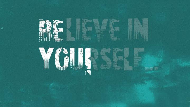 Believe In Yourself HD Motivational Wallpapers | HD Wallpapers | ID #47932